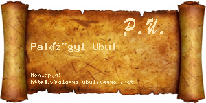 Palágyi Ubul névjegykártya